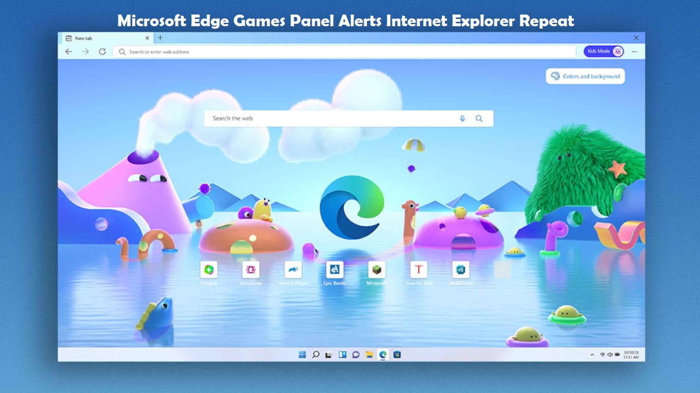Microsoft Edge Games Panel Alerts Internet Explorer Repeat Concerns