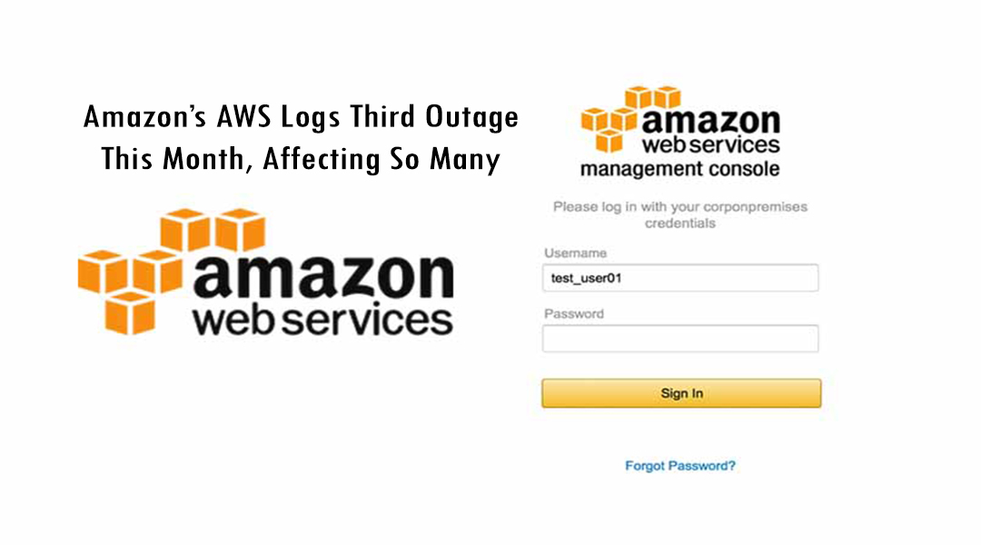 Amazon’s AWS Logs Third Outage This Month, Affecting So Many