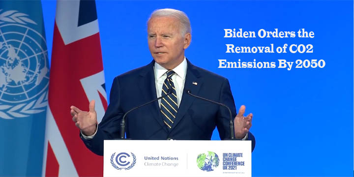 Biden Orders the Removal of CO2 Emissions By 2050