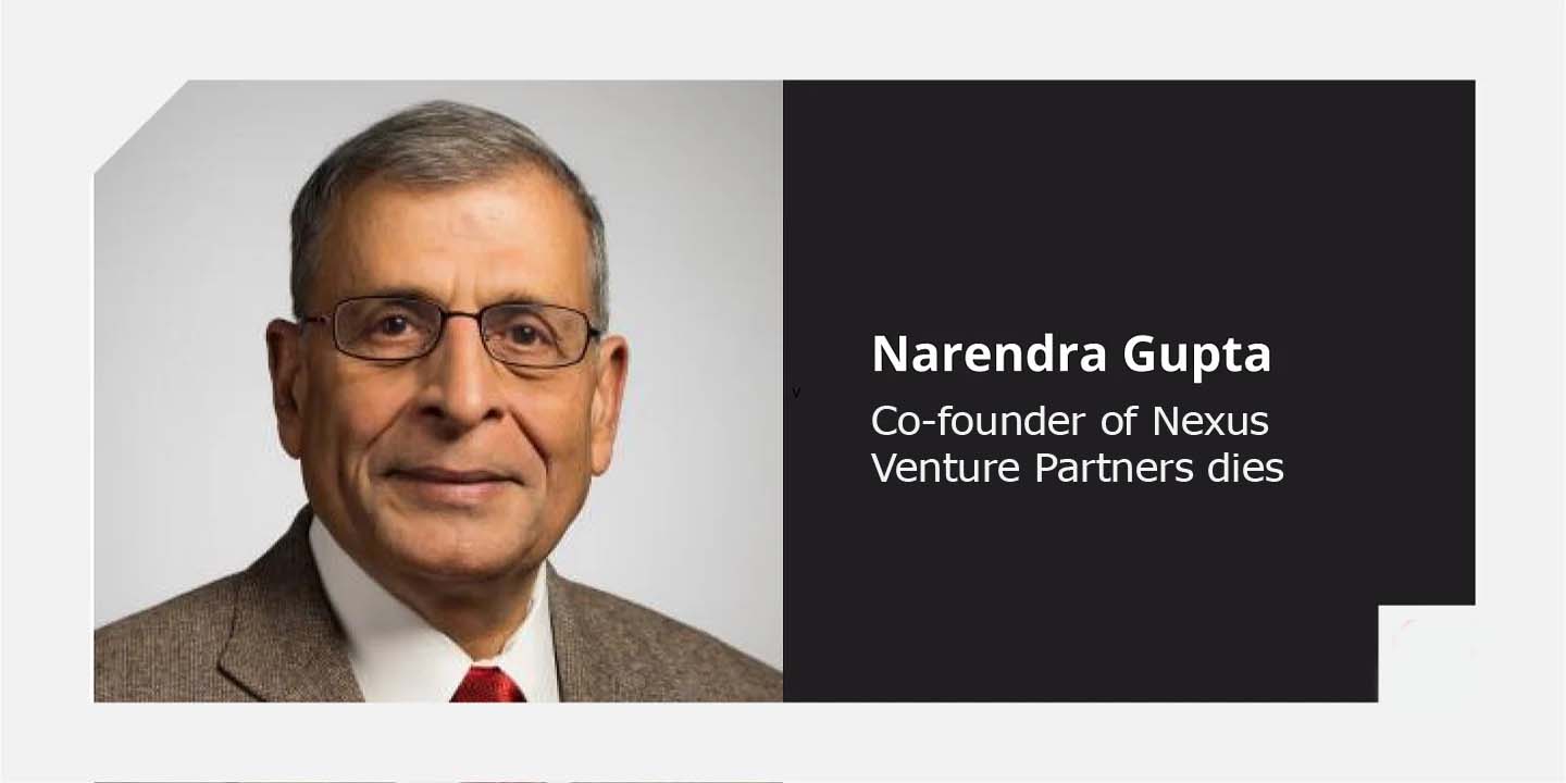 Co-founder of Nexus Venture Partners dies