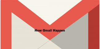 How Gmail Happen