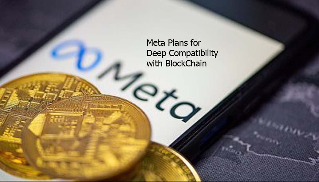 Meta Plans for Deep Compatibility with BlockChain