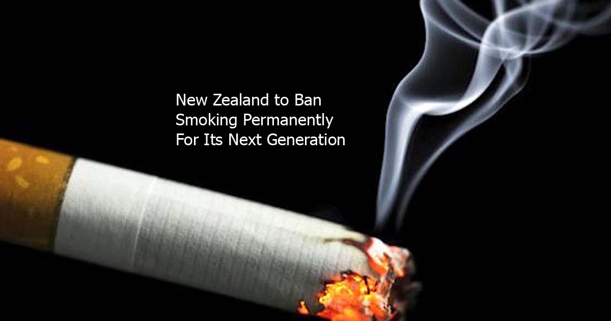 New Zealand to Ban Smoking Permanently For Its Next Generation