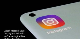 Adam Mosseri Says Instagram Will Add A Chronological Feed Option Next Year