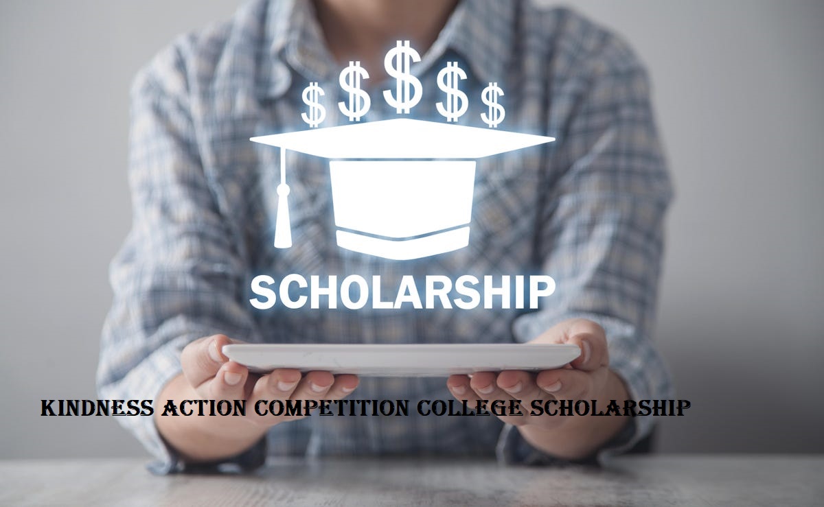 Kindness Action Competition College Scholarship