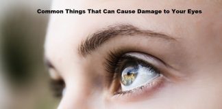 Common Things That Can Cause Damage to Your Eyes