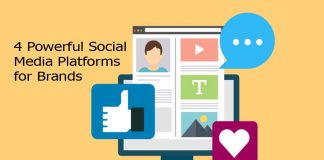 4 Powerful Social Media Platforms for Brands