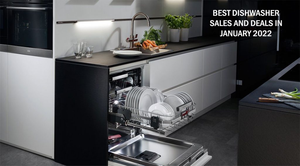 Best Dishwasher Sales and Deals in January 2022