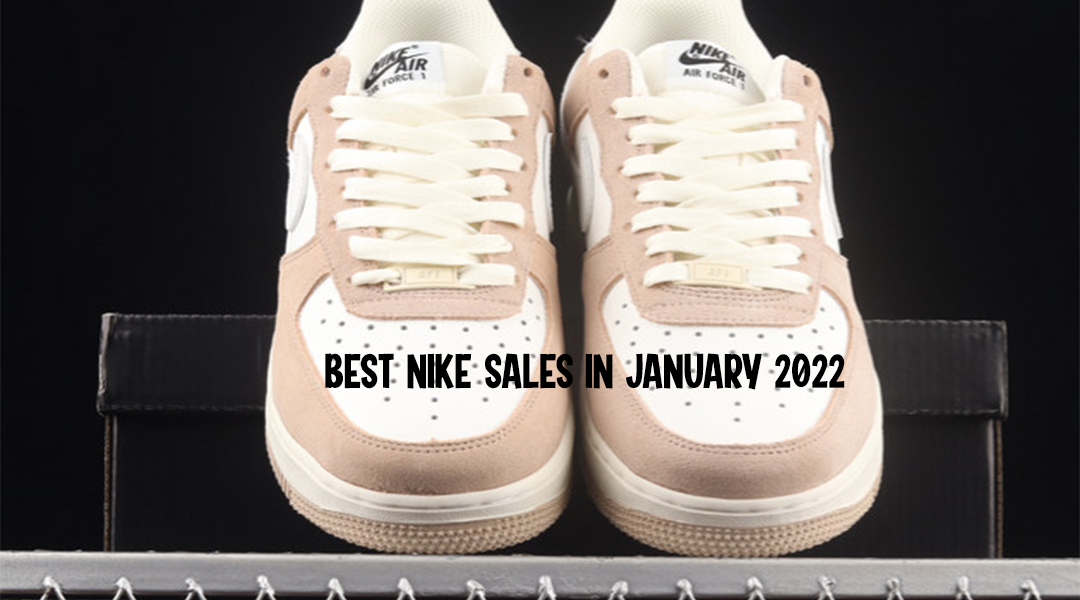 Best Nike Sales in January 2022