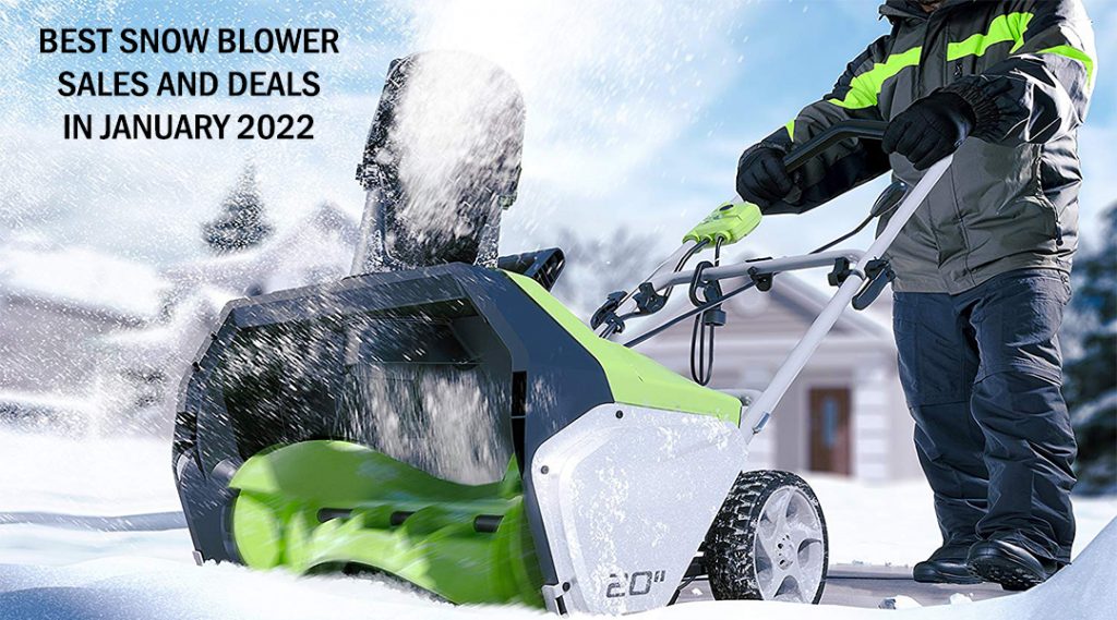Best Snow Blower Sales and Deals in January 2022