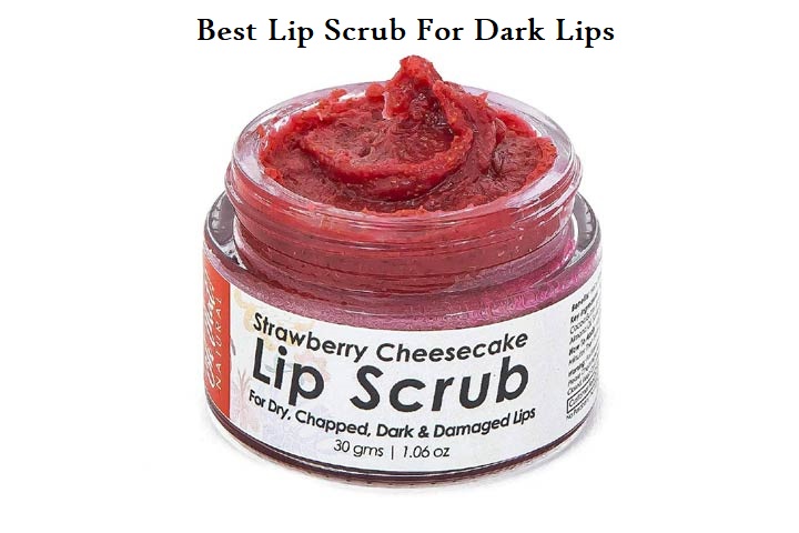 Best Lip Scrub For Dark Lips