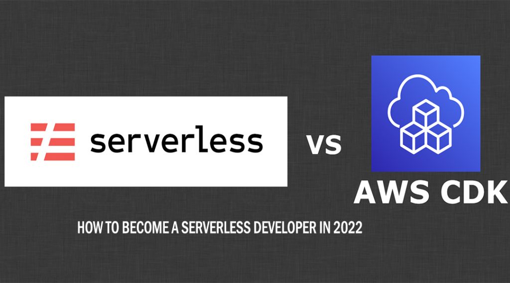 How to Become a Serverless Developer in 2022