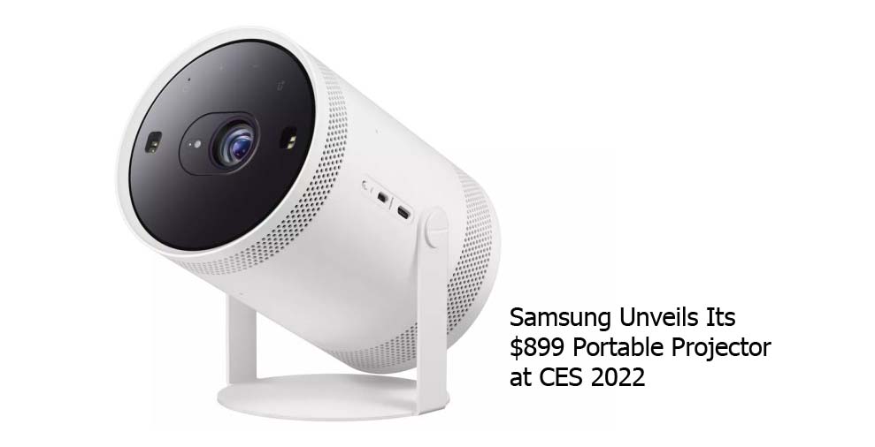 Samsung Unveils Its $899 Portable Projector at CES 2022