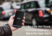 Uber Is the Most Recent Well Known Application to Bail on the Apple Watch