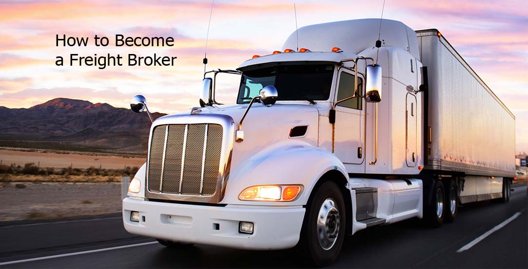 How to Become a Freight Broker