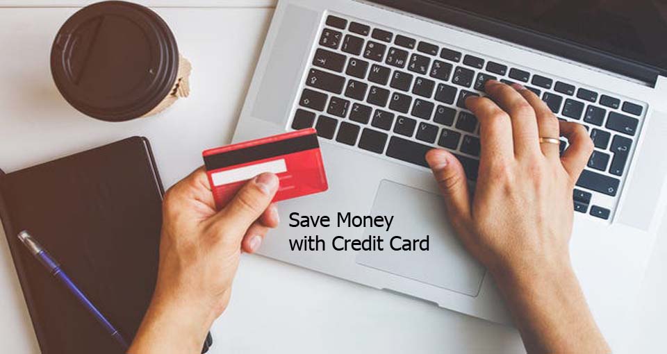 Save Money with Credit Card