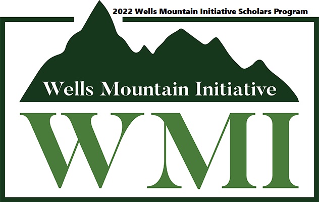 2022 Wells Mountain Initiative Scholars Program