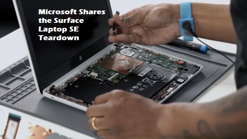 Microsoft Shares the Surface Laptop SE Teardown
