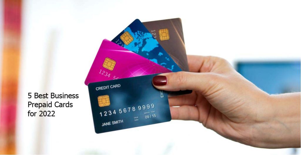 5 Best Business Prepaid Cards for 2022