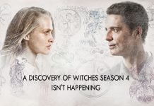 A Discovery of Witches season 4 isn't Happening