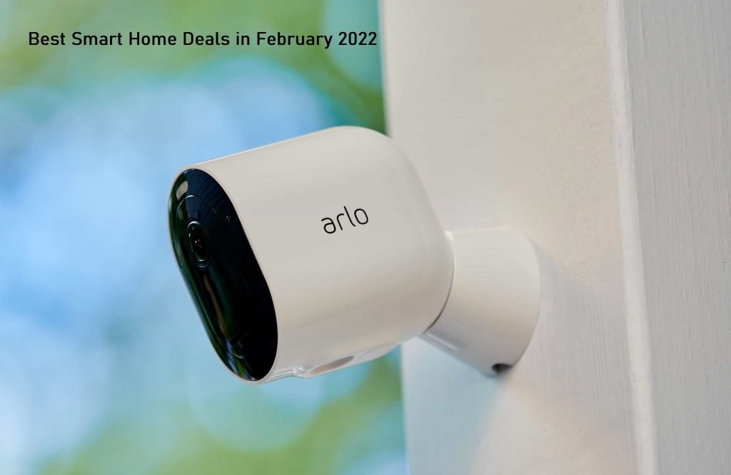 Best Smart Home Deals in February 2022
