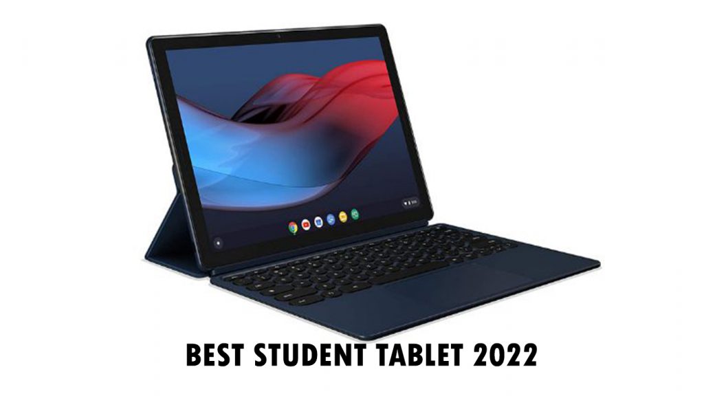 Best Student Tablet 2022