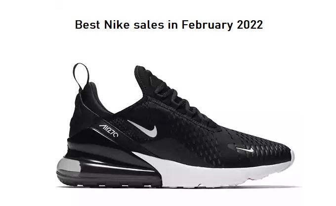 Best Nike sales in February 2022