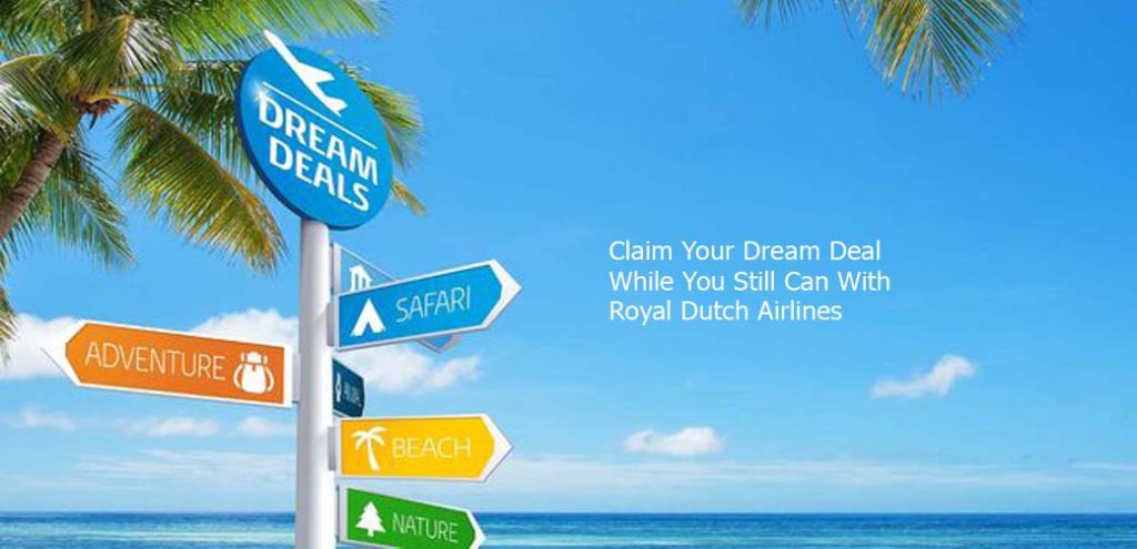 Claim Your Dream Deal While You Still Can With Royal Dutch Airlines