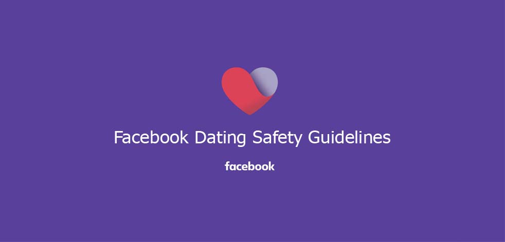 Facebook Dating Safety Guidelines