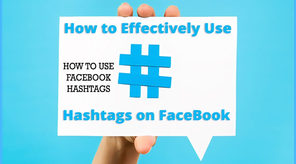 How To Use Facebook Hashtags