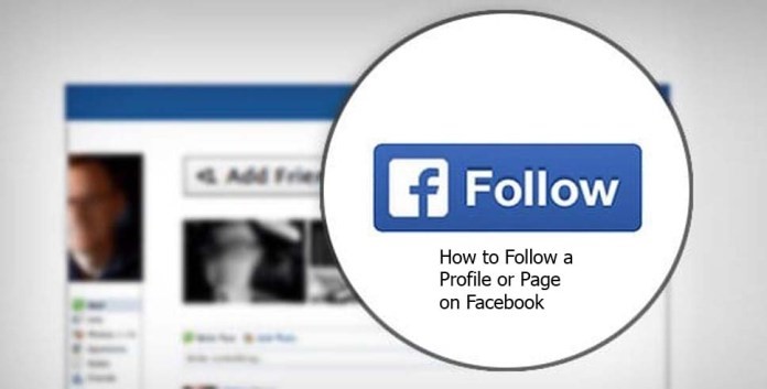 How to Follow a Profile or Page on Facebook