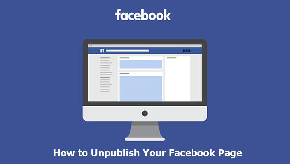 How to Unpublish Your Facebook Page