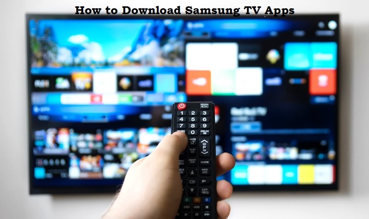 How to Download Samsung TV Apps