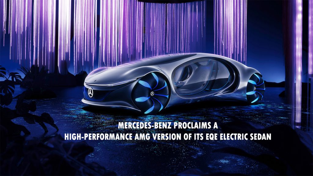 Mercedes-Benz proclaims a high-performance AMG version of its EQE electric sedan