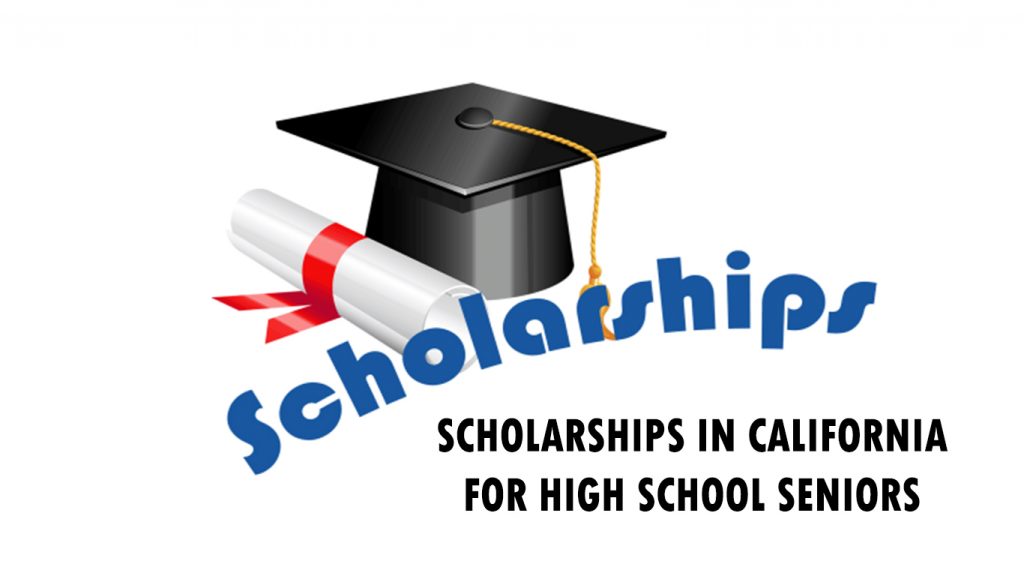 Scholarships In California for High School Seniors