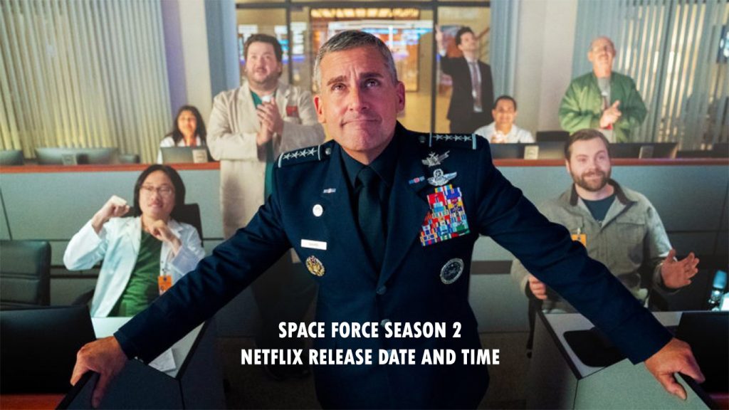 Space Force season 2 Netflix release date and time