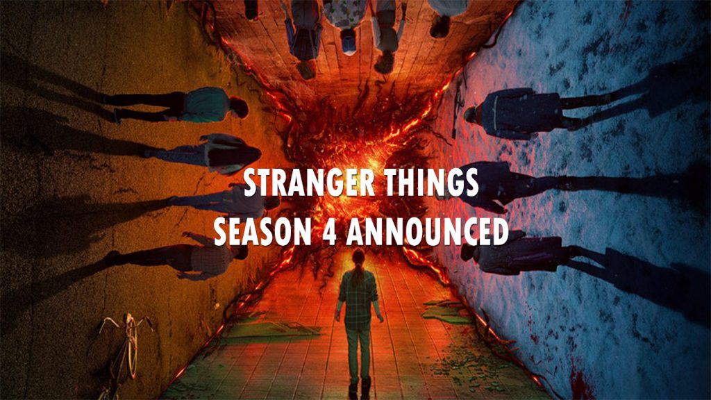 Stranger things season 4 announced