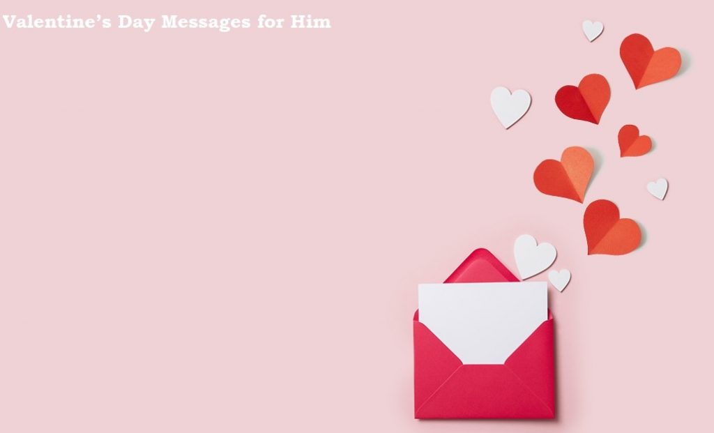 Valentine’s Day Messages for Him 