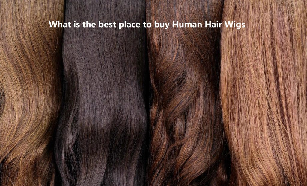 What is the best place to buy Human Hair Wigs