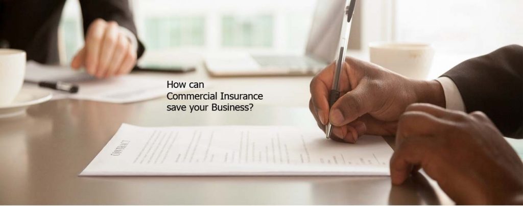How can Commercial Insurance save your Business?