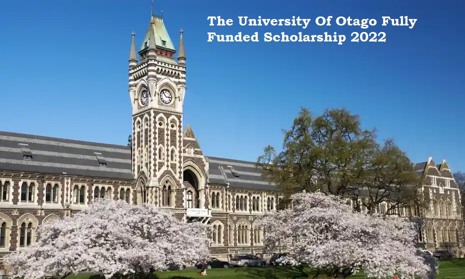 The University Of Otago Fully Funded Scholarship 2022