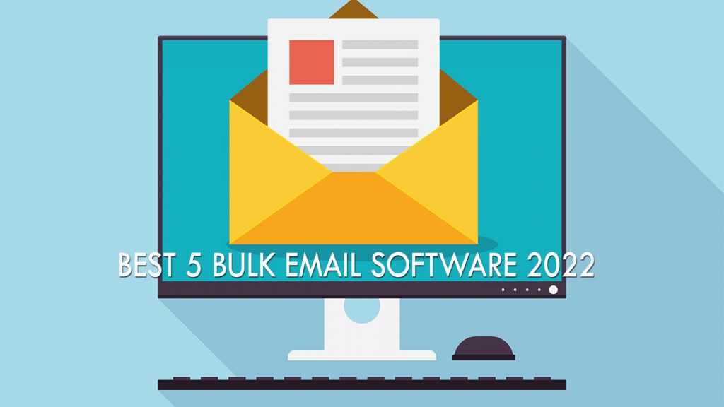 Best 5 Bulk Email Software 2022