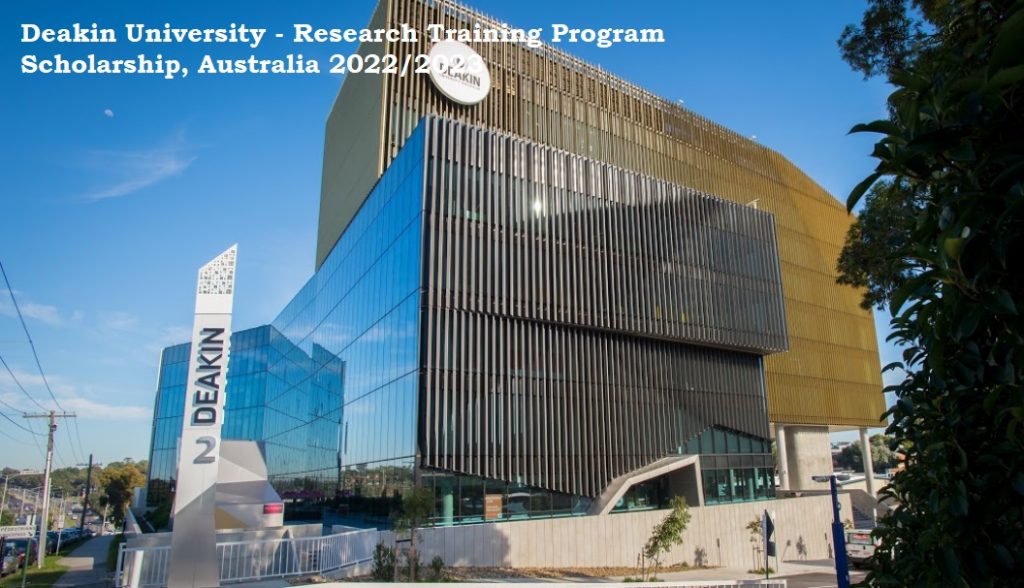 Deakin University - Research Training Program Scholarship, Australia 2022/2023