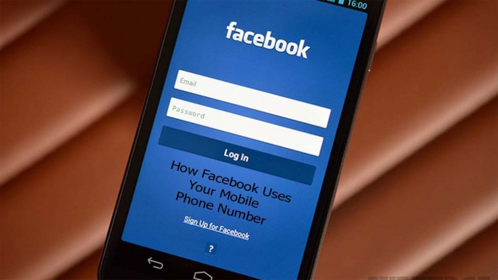 How Facebook Uses Your Mobile Phone Number