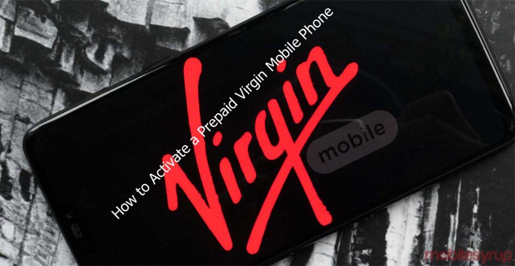 How to Activate a Prepaid Virgin Mobile Phone