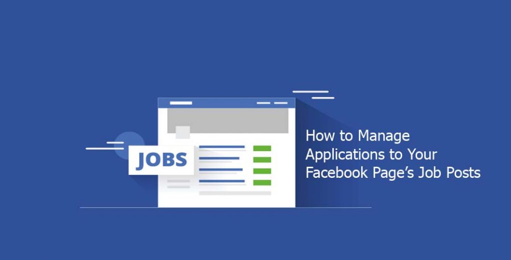 How to Manage Applications to Your Facebook Page’s Job Posts