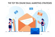 The Top Ten Online Email Marketing Strategies
