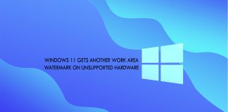 Windows 11 Gets another Work Area Watermark on Unsupported Hardware