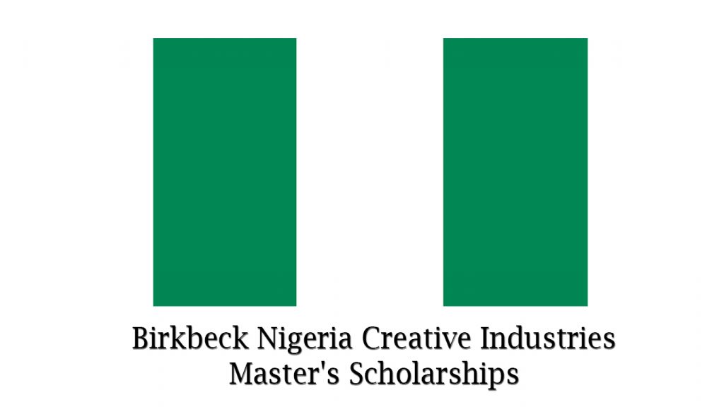 Birkbeck Nigeria Creative Industries Master's Scholarships