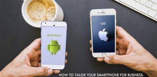 How to Tailor Your Smartphone for Business: Best Apps for Business